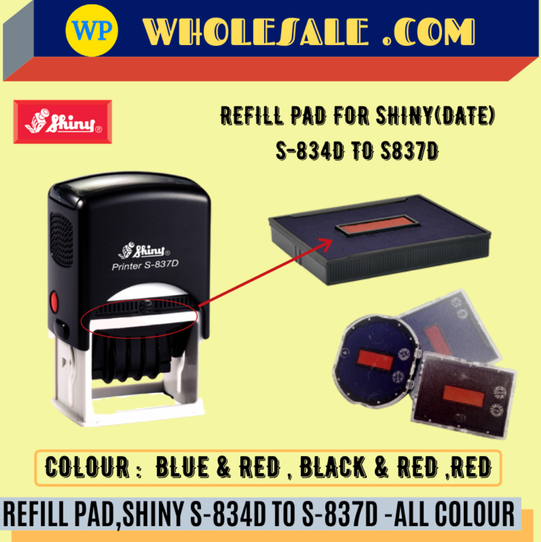 SHINY / REFILL PAD / S-834D TO S-837D / ALL COLOUR / DATE / REFILL INK / INK PAD REFILL /