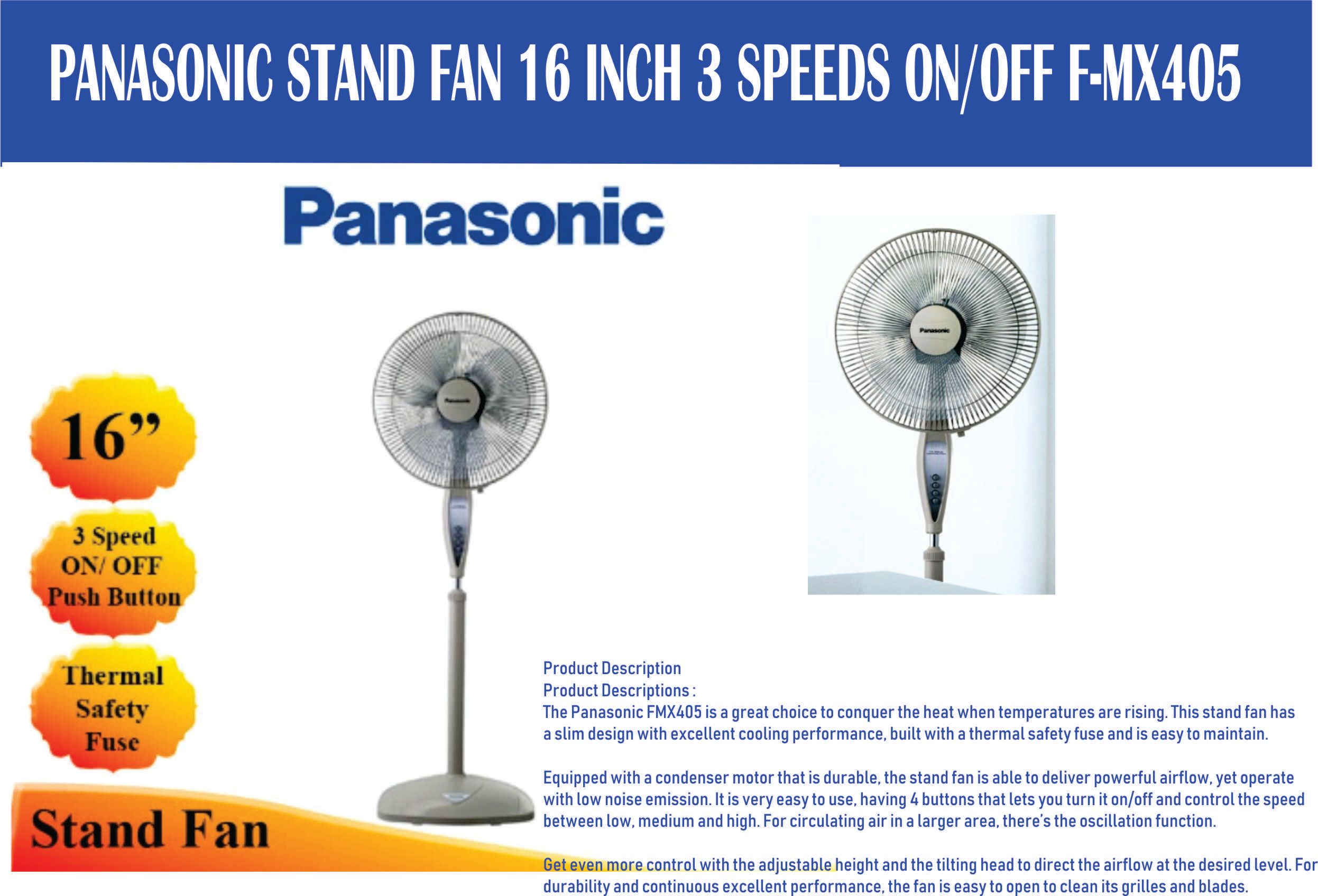 PANASONIC STAND FAN 16 INCH 3 SPEEDS ON/OFF F-MX405 OCHA PANASONIC STAND FAN 16 INCH 3 SPEEDS ON/OFF F-MX405-FREE DELIVERY CHARGE