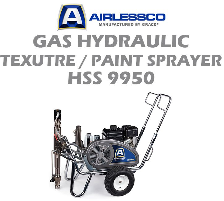 AIRLESSCO GAS HYDRAULIC TEXUTRE / PAINT SPRAYER HSS9950