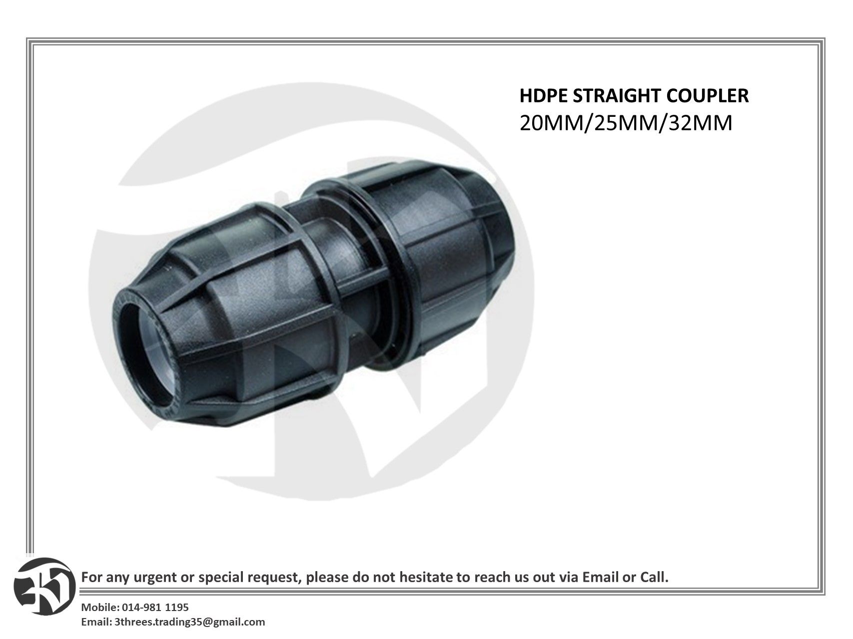 HDPE STRAIGHT COUPLER 20MM/25MM/32MM
