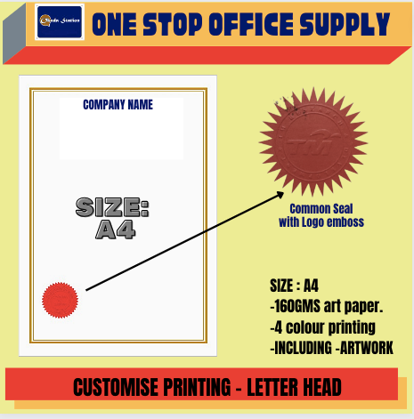 CUSTOMISE PRINTING : LETTER HEAD WITH RED COMMON SEAL / EMBOSS / 160GM ARTCARD / 4 COLOUR PRINTING