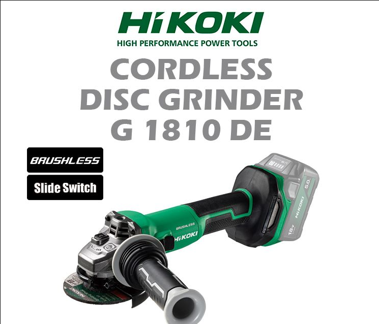 HIKOKI CORDLESS DISC GRINDER G1810DE