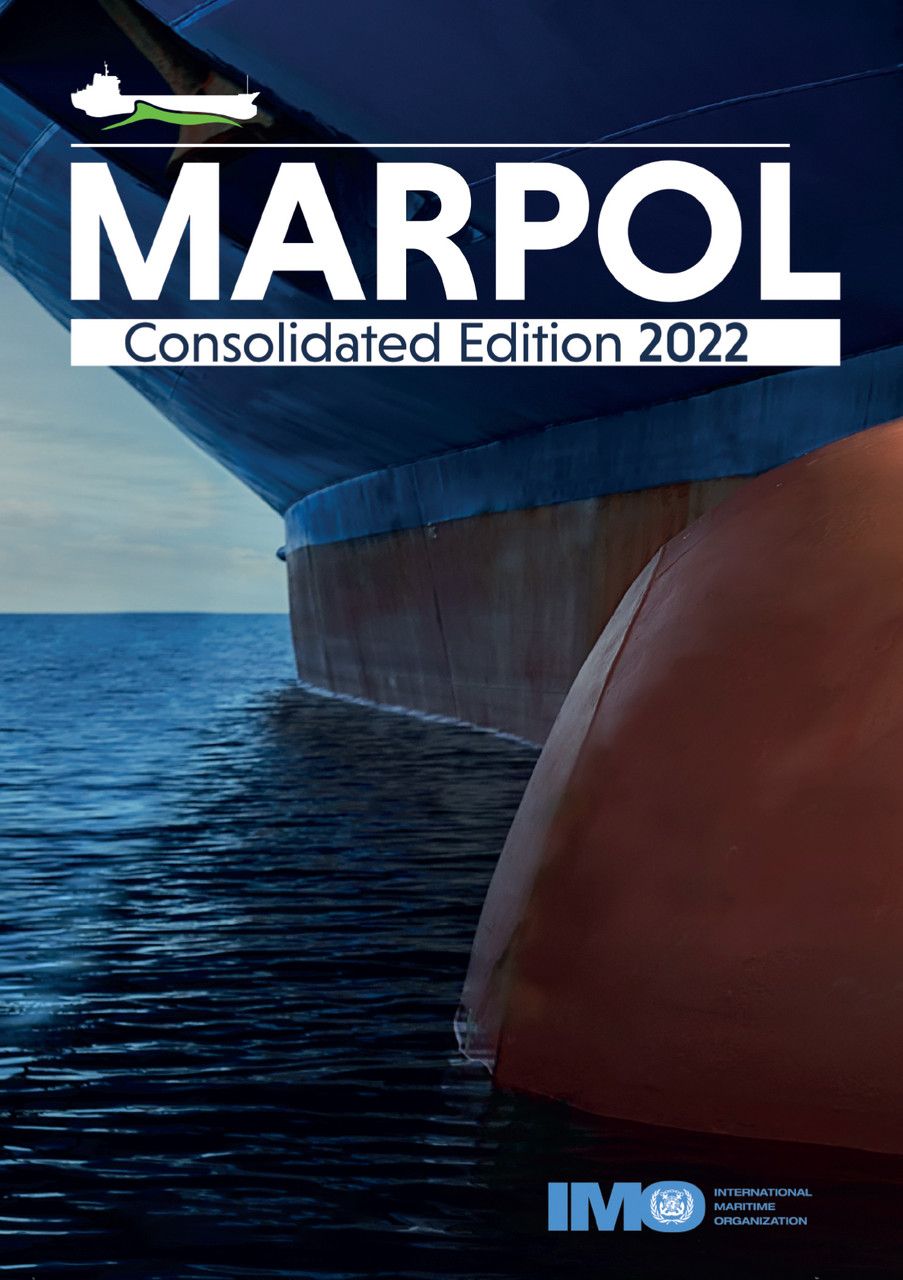 *MARPOL CONSOLIDATED EDITION, 2022 EDITION