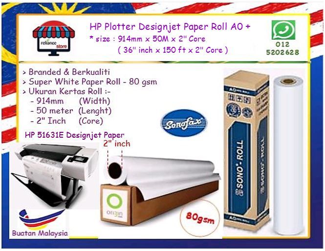 Plotter Paper Roll A0+ (36" inch x 150' ft) / HP 5163E Designjet Paper Roll (Compatible) / Kertas Roll A0+ / Plan Printing Paper / Plotter Roll # 80gsm # Saiz : A0+ ( 914mm x 50 M x 2" Inci Core ) # SONO # RS1181 ( KTT : 1 Roll )