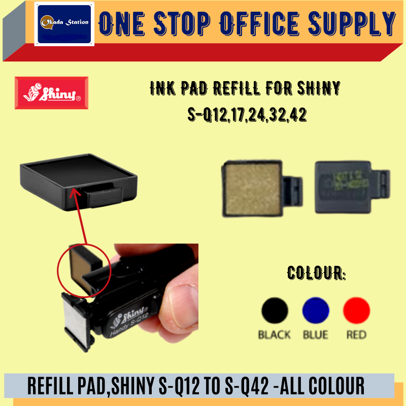 REFILL PAD,SHINY S-Q12 TO S-Q42 -ALL COLOUR /Shiny /Shiny Refill Pad /Shiny Ink Pad /Ink Pad Refill /Shiny Stamp Pad Refill