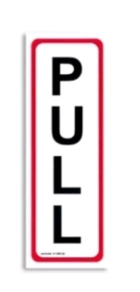 Pull Signage For Door 2 1/2" x 5 1/2"