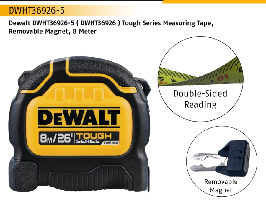 DEWALT DWHT36926-5 ( DWHT36926 ) TOUGH SERIES MEASURING TAPE, REMOVABLE MAGNET, 8 METER