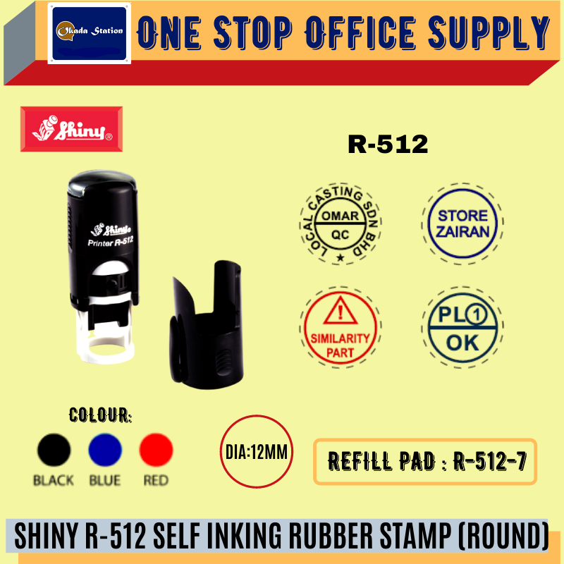 SHINY R-512 SELF INKING RUBBER STAMP WITH RUBBER(ROUND) -12MM(DIA) /Shiny /R-512 /self Inking Rubber Stamp /Chop /Rubber Stamp