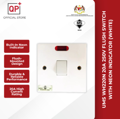 UMS WH220N 20A 250V FLUSH SWITCH WITH NEON INDICATOR SWITCH SOCKET (WHITE) l SUIS l 开关-