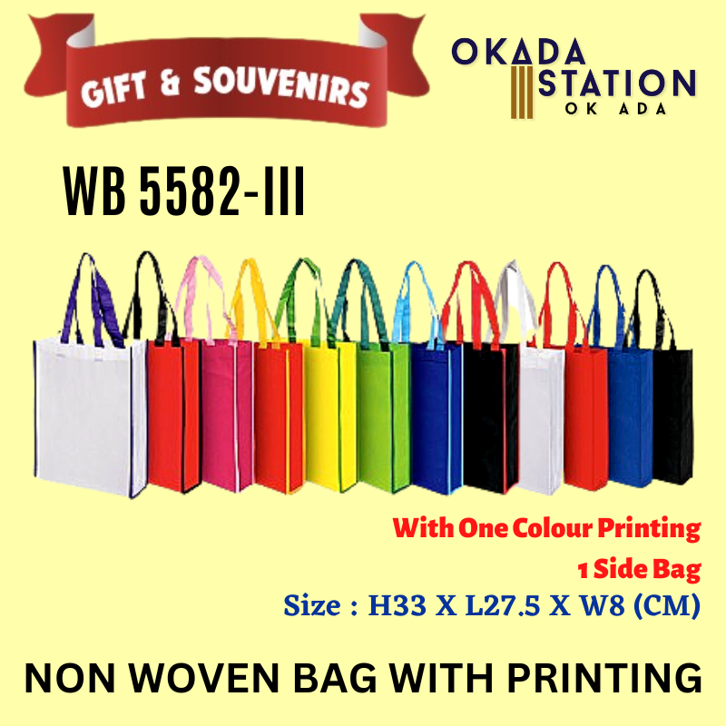 OK GIFT & SOUVENIR : WB 5582-III NON WOVEN BAG + PRINTING LOGO