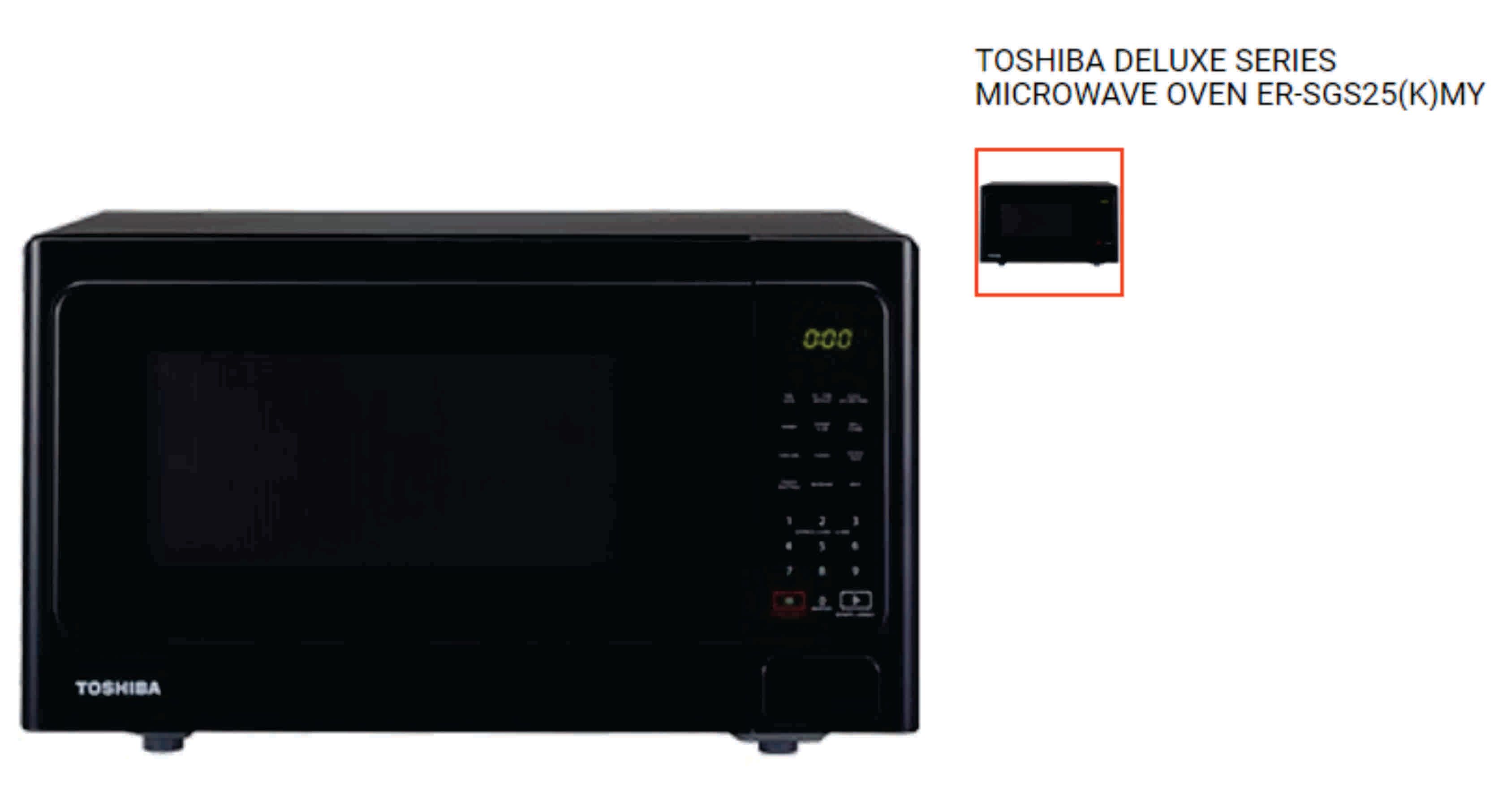 TOSHIBA DELUXE SERIES MICROWAVE OVEN ER-SGS20(K)MY