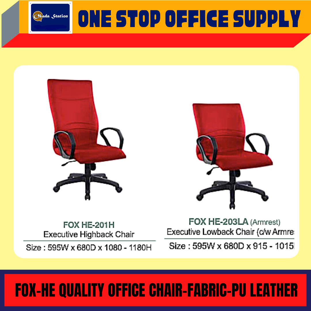 FOX-HE PREMIUM QUALITY ERGONOMIC OFFICE CHAIR - (HIGH BACK) (LOW BACK) -FABRIC & PU LEATHER / OFFICE CHAIR / HE-201H / HE-203-LA / ERGONOMIC CHAIR / FABRIC CHAIR / PU LEATHER CHAIR / HIGH BACK CHAIR / LOW BACK CHAIR / PREMIUM CHAIR