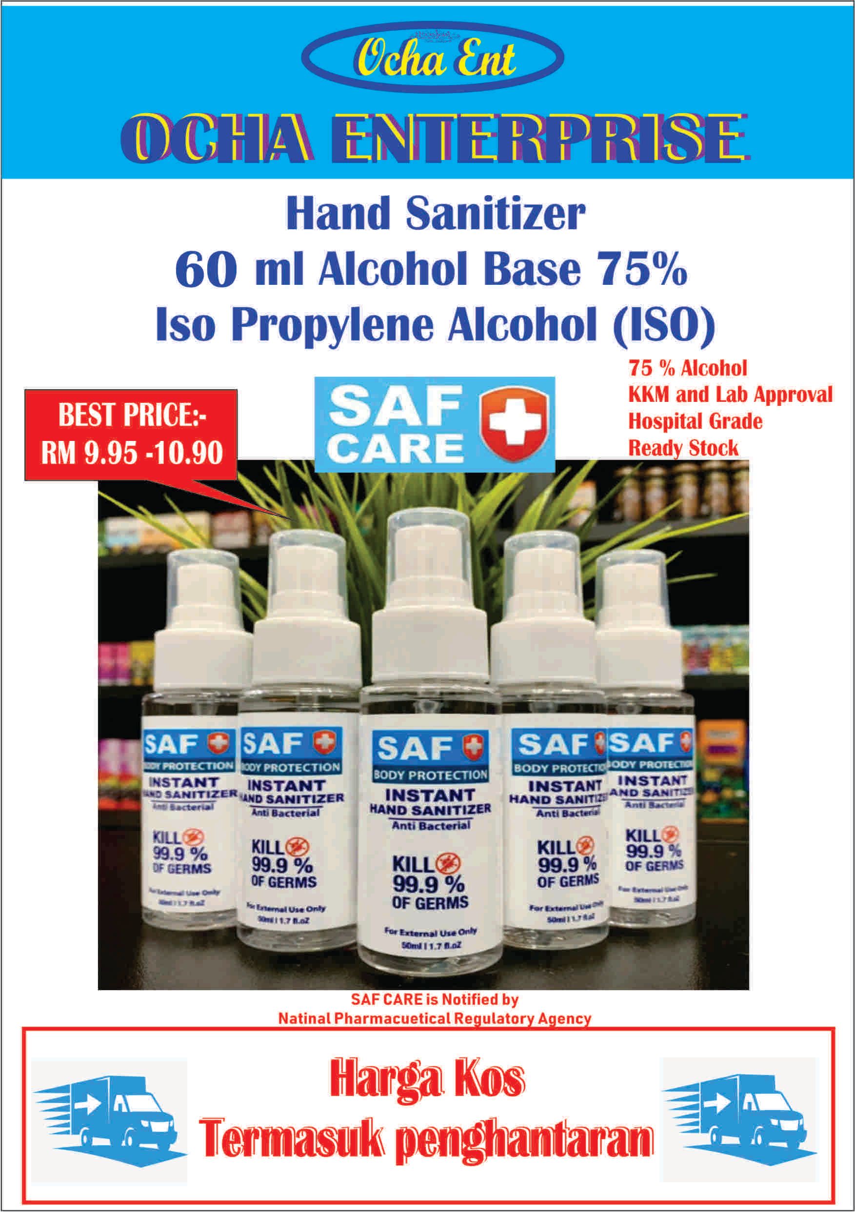 SAF CARE ( KKM) OCHA - 60 ml INSTANT HAND SPRAY SANITIZER SANITIZER WITH ISO PROPYLENE ALKOHOL 75% ( BRAND: SAF )