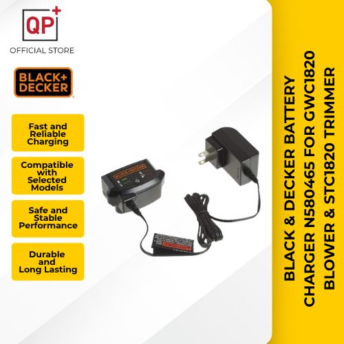 BLACK & DECKER BATTERY CHARGER N580465 FOR GWC1820 BLOWER & STC1820 TRIMMER l PENCUKUR RUMPUT l 割草机-