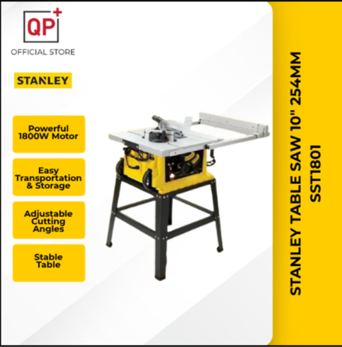 STANLEY TABLE SAW 10" 254MM SST1801 MESIN GERGAJI CIRCULAR MEJA 0-45 DEGREE ADJUST & EASY CARRY l 锯台-SST1801