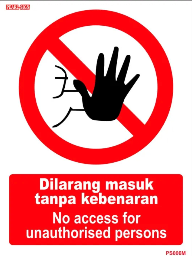 Sticker - Dilarang masuk tanpa kebenaran