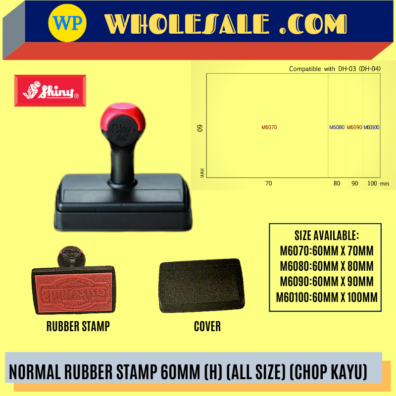 SHINY / NORMAL RUBBER STAMP / 60MM (H) / ALL SIZE / WOOD CHOP / RUBBER STAMP / KAYU STAMP / CHOP KAYU /