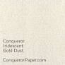 Conqueror Iridesecent 120G Gold DUST A3 Size