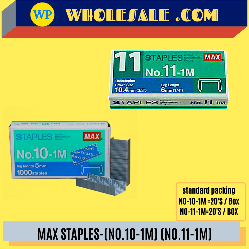 MAX STAPLES (NO.10-1M)(NO.11-M) / Max / Staples / Bullet Stapler / No.10-1M / No.11-M / Max Staples
