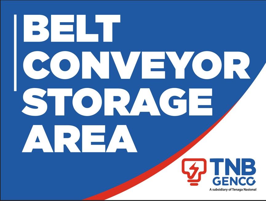 Signage Belt Conveyor Storage Area + Bertiang