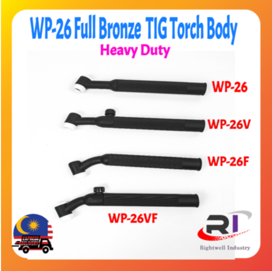 RIGHTWELL WP-26 WELDING TIG TORCH FULL BRONZE BODY( WP26,WP26V,WP26F,WP26VF) [TIG WELDING]