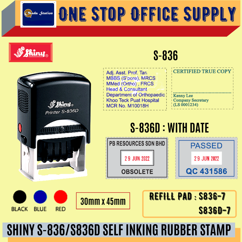 SHINY S-836/S836D SELF INKING RUBBER STAMP -30MM X 45MM /Shiny /S-836 /Self Inking Rubber Stamp /Rubber Stamp /Color Stamp /With Date