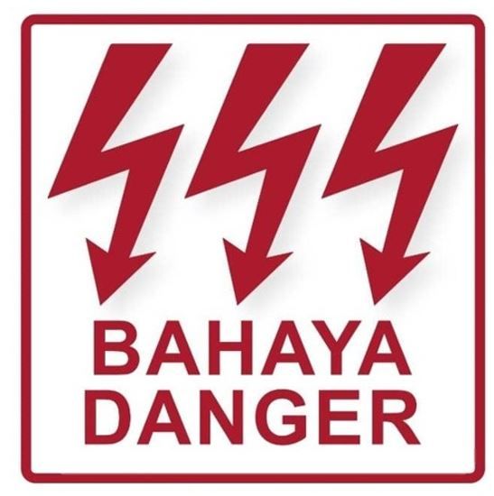 SIGNAGE BAHAYA@DANGER UV STICKER SIZE: A4, A5 & A6