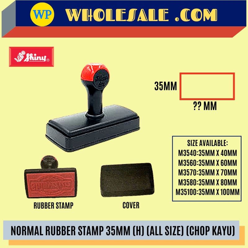 SHINY / NORMAL RUBBER STAMP / 35MM (H) / ALL SIZE / WOOD CHOP / RUBBER STAMP / KAYU STAMP / CHOP KAYU /
