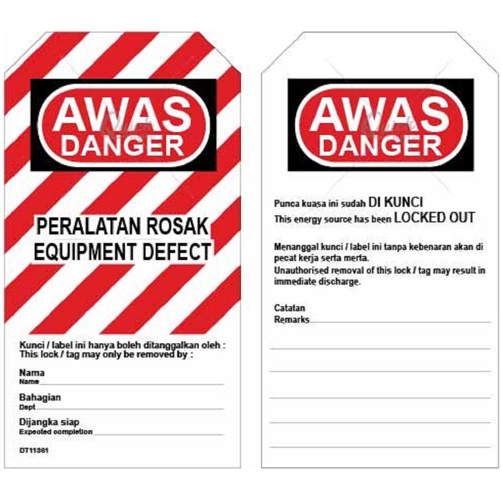 PROGUARD LOCKOUT TAG – EQUIPMENT DEFECT@PERALATAN ROSAK (FRONT) / THIS ENERGY SOURCE HAS BEEN LOCKOUT OUT (BACK) _2SIDE PRINTING_DT11362
