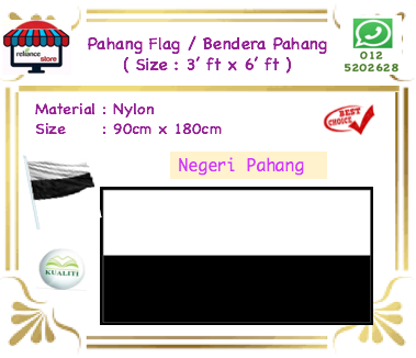 Pahang Flag / Bendera Pahang / Bendera Negeri # Size : 3' Kaki x 6' Kaki (90cm x 180cm) # RP0801 ( KTT : 1 Helai )