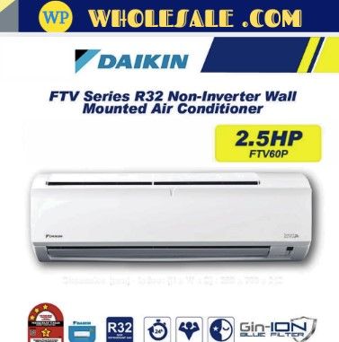 Daikin R32 Non-Inverter / 2.5HP / AIRCOND / Air Conditioner Penyaman Udara / FTV-PB