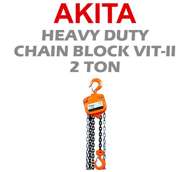 AKITA HEAVY DUTY MANUAL CHAIN BLOCK VIT-II TYPE 2 TON