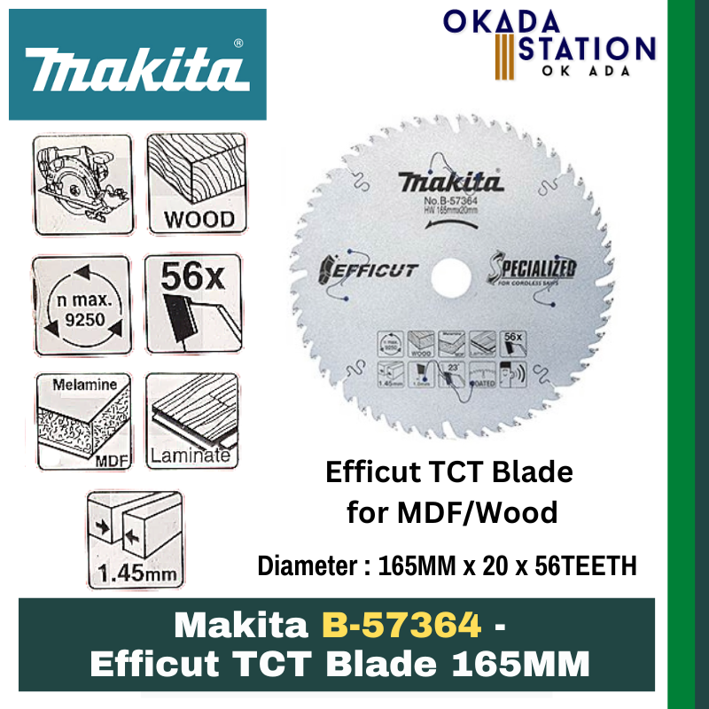 Makita B-57364 - Efficut TCT Blade 165mm X 20mm x 56T for MDF/Wood / TCT Blade / Circular Saw Blade / TCT Saw Blade / Blade