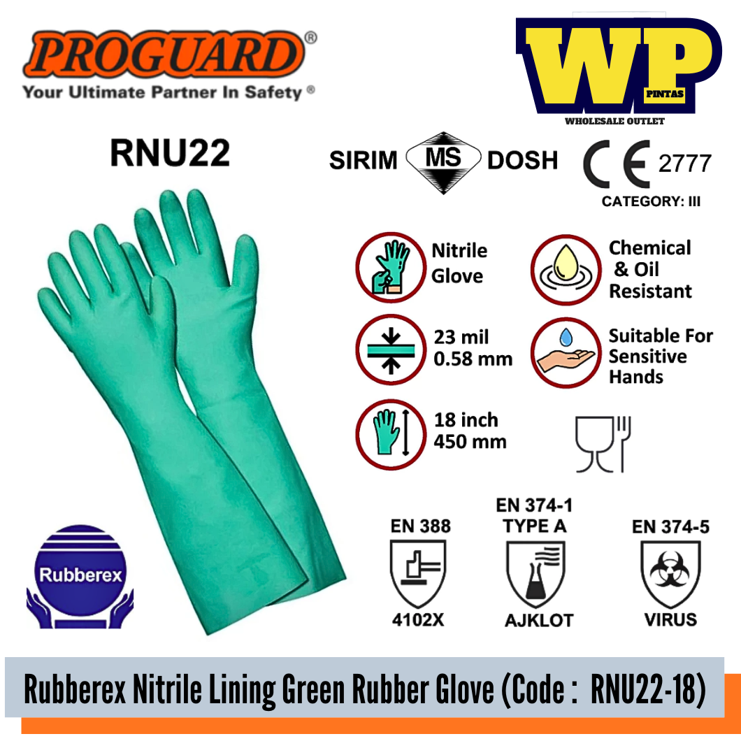 PROGUARD - RUBBEREX 18" REUSABLE NITRILE LINING GREEN RUBBER GLOVE (SIRIM & DOSH) - ALL SIZE / SUPER NITRILE GLOVE / RUBBEREX GLOVE / CHEMICAL RESISTANT GLOVE / FOOD PROCESSING GLOVE / PLANT MAINTENANCE GLOVE / HAND PROTECTION / GLOVE / RNU-22