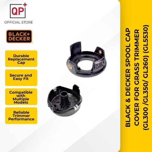 BLACK & DECKER SPOOL CAP COVER FOR GRASS TRIMMER (GL300 /GL350/ GL260) (GL5530) l PENCUKUR RUMPUT l 割草机-5140018-69 GL300/350