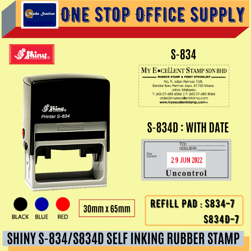 SHINY S-834/S834D SELF INKING RUBBER STAMP -30MM X 65MM /Shiny /S-834 /Self Inking Rubber Stamp /Rubber Stamp /Color Stamp
