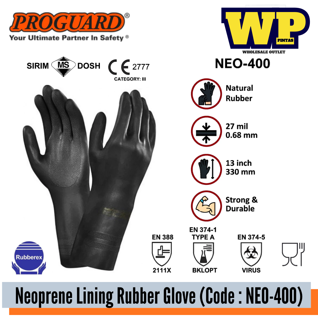 PROGUARD - NEOPRENE HEAVY DUTY REUSABLE LINING RUBBER GLOVE (SIRIM & DOSH) - ALL SIZE / RUBBEREX GLOVE / ABRASION GLOVE / CUT RESISTANT GLOVE / CHEMICAL SOLVENT OIL ACIDS GLOVE / GRIP GLOVE / HAND PROTECTION / GLOVE / NEO-400