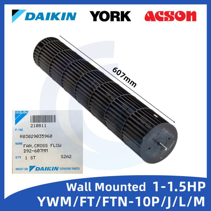 Fan Blower Wheel DAIKIN YORK ACSON ORIGINAL PART CROSS FLOW FAN YWM10L FT10L YWM15L FTN10P YWM10G AWM10J