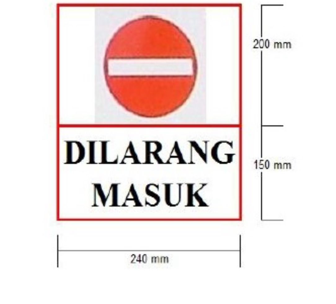 ACP PlATE DILARANG MASUK (240MM x 350MM)