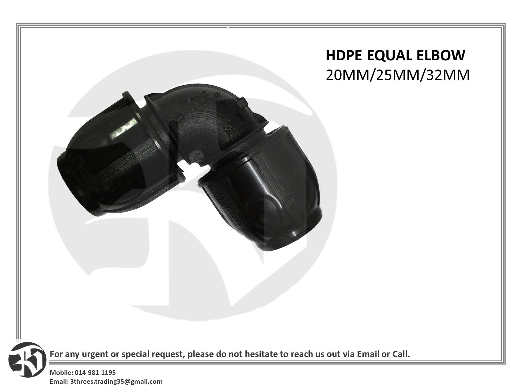 HDPE EQUAL ELBOW 20MM/25MM/32MM
