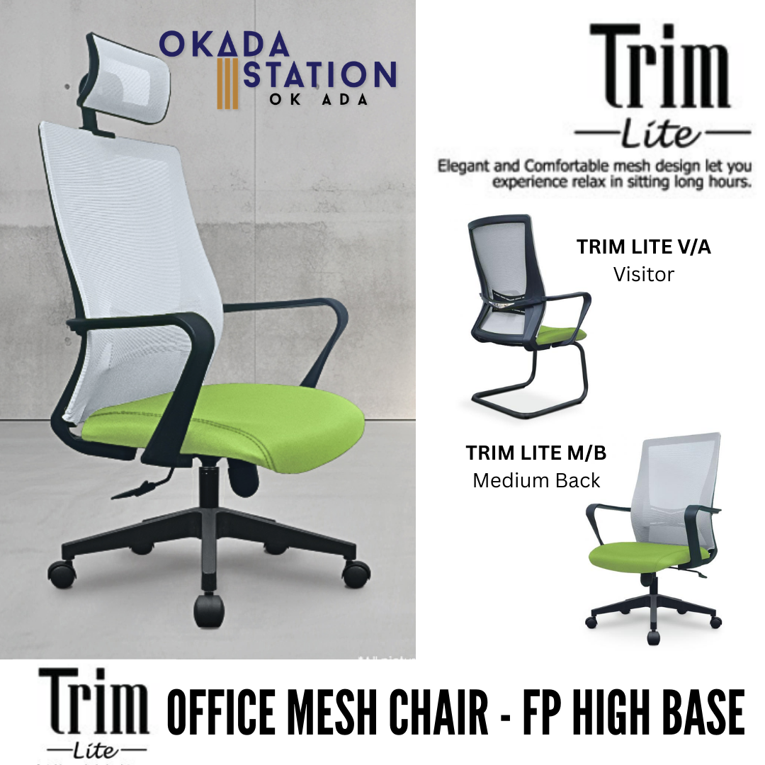 TRIM LITE ERGONOMIC OFFICE CHAIR - ALL SIZE / MESH SERIES / OFFICE CONFERENCE CHAIR / OFFICE SWIVEL CHAIR / EXECUTIVE CHAIR / DIRECTOR CHAIR / OFFICE CHAIR / FP HIGH BASE / FABRIC / PU LEATHER / TRIM LITE