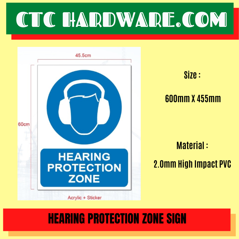 HEARING PROTECTION ZONE SIGN/ SIGNBOARD/ HIGH IMPACT PVC