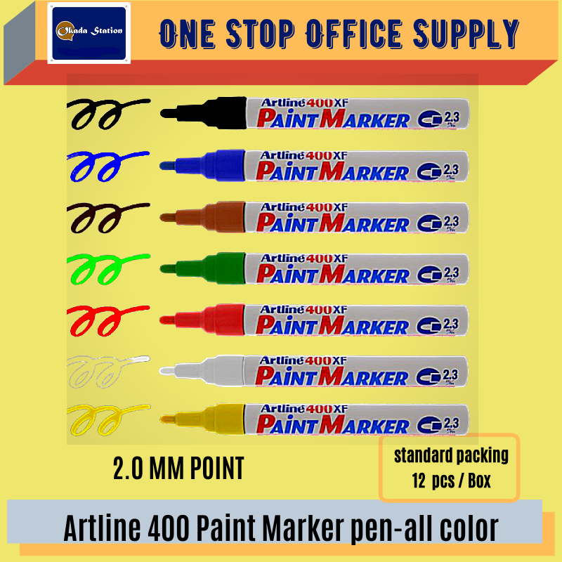 ARTLINE 400XF / ARTLINE PAINT MARKER / 400XF / ARTLINE 400 / 2.3MM / MARKER / PEN MARKER / ALL COLOUR / EK-400XF