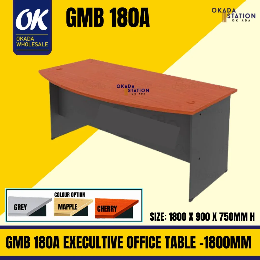 EXECUTIVE OFFICE TABLE -1800MM X 900MM / OFFICE TABLE / GMB 180A / EXECUTIVE TABLE / MEJA