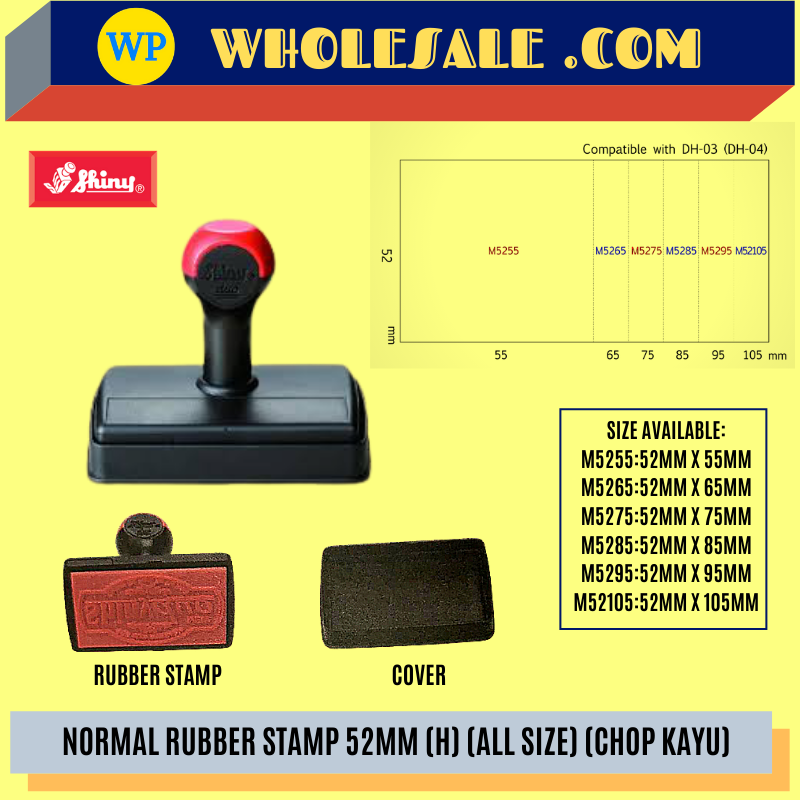 SHINY / NORMAL RUBBER STAMP / 52MM (H) / ALL SIZE / WOOD CHOP / RUBBER STAMP / KAYU STAMP / CHOP KAYU /