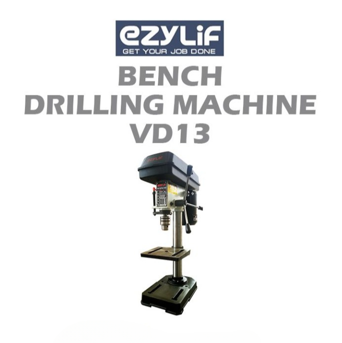 EZYLIF BENCH DRILLING MACHINE VD13