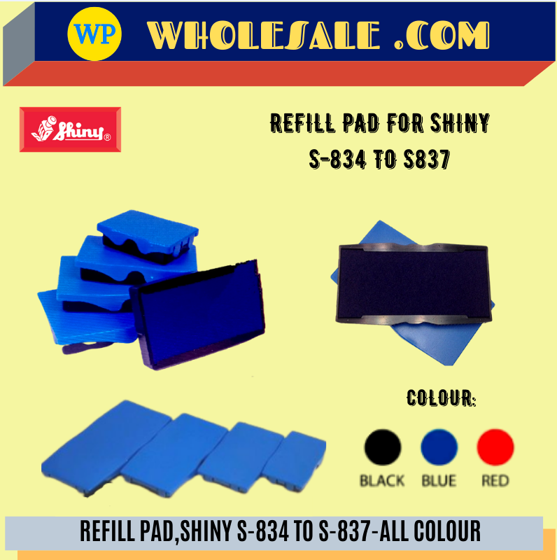 SHINY / REFILL PAD / S-834 TO S-837 / ALL COLOUR / REFILL INK / INK PAD REFILL