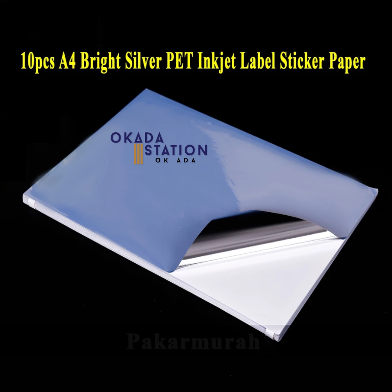 OKADA A4 / Inkjet Bright Silver / Pvc Label Sticker Paper / (10pcs) / for inkjet printer (printer biasa)