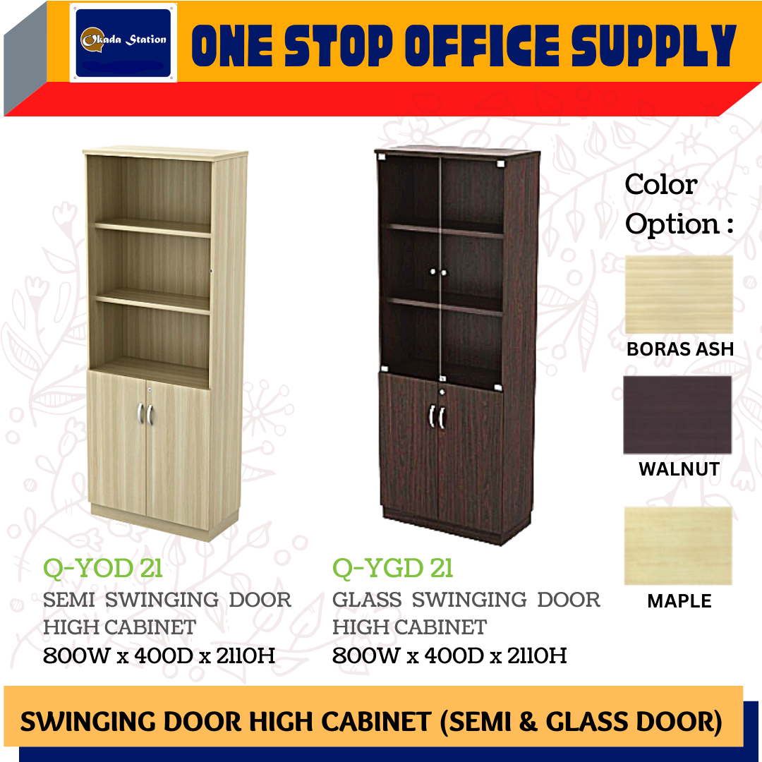 Q SERIES SEMI SWINGING DOOR HIGH CABINET (Q-YOD 21) & GLASS SWINGING DOOR HIGH CABINET (Q-YGD 21) / Q-SERIES / HIGH CAIBNET / WOODEN CABINET / STORAGE CABINET / FILE CABINET / RACK FILE / GLASS DOOR CABINET / SEMI DOOR CABINET