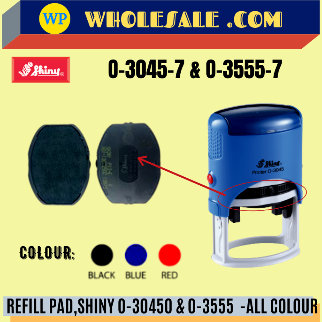 SHINY / REFILL PAD / O-3045 / O-3555 / ALL COLOUR / REFILL INK